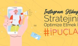 Instagram Hikayeler Stratejinizi Optimize Etmek için İpuçları
