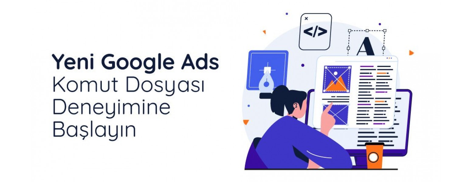 Yeni Google Ads Komut Dosyası Deneyimine Başlayın