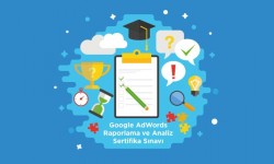 Google AdWords Raporlama ve Analiz Sertifika Sınavı