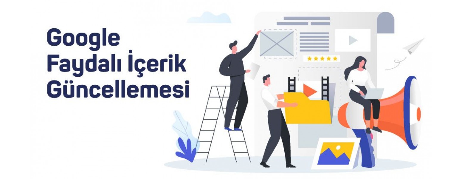 Google Faydalı İçerik Güncellemesi