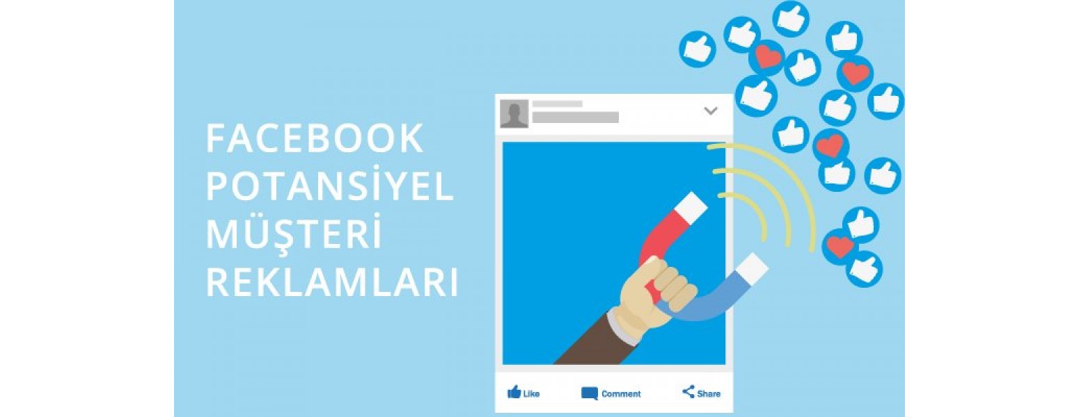 Facebook Potansiyel Müşteri Reklamları