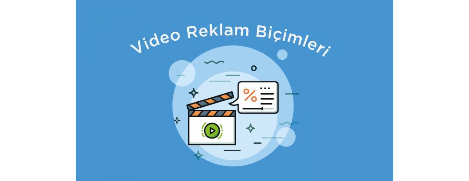 Video Reklamlar ile Hedef Kitlenize Kolayca Ulaşın