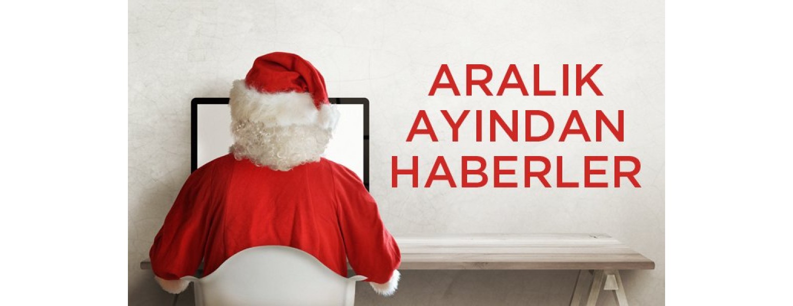 Aralık Ayından Haberler